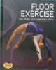 Floor Exercise: Tips Rules and Legendary Stars 