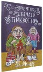 The Adventures of Reginald Stinkbottom