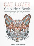 Cat Lover: Adult Colouring Book  Gina Trowler 