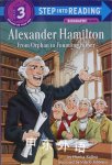 Alexander Hamilton: From Orphan to Founding Father (Step into Reading) Monica Kulling