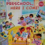 Preschool, Here I Come! D.J. Steinberg