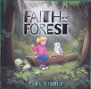 Faith and the Forest