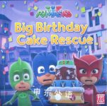 Big Birthday Cake Rescue PJ Masks