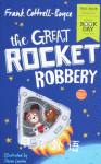 The Great Rocket Robbery: World Book Day 2019 Frank Cottrell Boyce