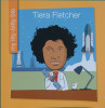 Tiera Fletcher (My Itty-Bitty Bio)