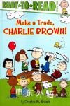 Make a Trade Charlie Brown! Charles Schultz