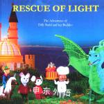 Rescue of light The adventures of Dilly Budd and her buddies Muriel Allbright