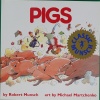 Pigs Classic Munsch