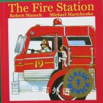 The Fire Station Classic Munsch Robert Munsch