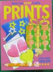 Prints (Kids Can Easy Crafts) Judy Ann Sadler