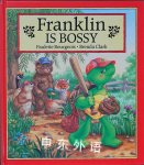 Franklin Is Bossy Paulette Bourgeois