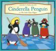 Cinderella Penguin: Or The Little Glass Flipper