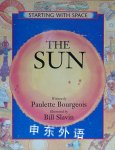The Sun(Starting with Space) Paulette Bourgeois