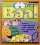 Baa!: The Most Interesting Book You’ll Ever Read about Genes and Cloning Cynthia Pratt Nicolson