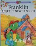 Franklin and the New Teacher A Franklin TV Storybook unknown
