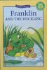 Franklin and the Duckling (Kids Can Read)