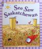 See Saw Saskatchewan
