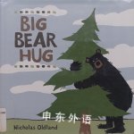 Big Bear Hug Life in the Wild Nicholas Oldland