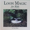 Loon Magic for Kids 