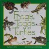 Frogs Toads and Turtles