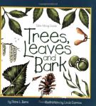 Trees, Leaves & Bark (Take Along Guides) Diane Burns
