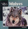 Wolves Our Wild World