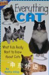 Everything Cat: What Kids Really Want to Know about Cats Marty Crisp