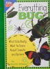Everything Bug: What Kids Really Want to Know about Bugs 