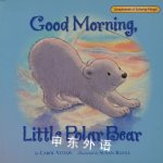 Good Morning, Little Polar Bear carol votaw