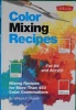 Color Mixing Recipes for Oil and Acrylic