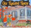 Our haunted house Honey bear books