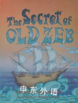 The Secret of Old Zeb Carmen Agra Deedy