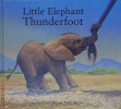 Little Elephant Thunderfoot