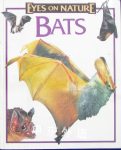 Bats Eyes on Nature Celia Bland