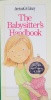 The Babysitters Handbook: The Care and Keeping of Kids