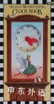 The Real Mother Goose Clock Book Jane Chambless-Rigie
