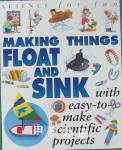 Science For Fun: Making Things Float & Sink Gary Gibson