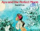 Ayu and the Perfect Moon