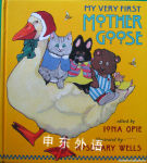 My Very First Mother Goose Iona Opie