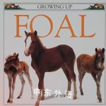 Foal (See How They Grow) Mary Ling
