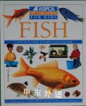 Fish (Aspca Pet Care Guides for Kids) Mark Evans