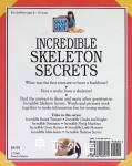 Incredible Skeleton Secrets