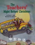 The Teachers Night Before Christmas Steven Layne