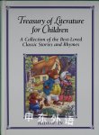 Treasury of Literature for Children: A Collection of the Best-loved Classic Stories and Rhymes Hilda Offen