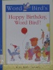 Happy Birthday, Word Bird!