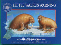 Little Walrus Warning Carol Young