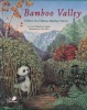 Bamboo Valley: A Story of a Chinese Bamboo Forest (The Nature Conservancy Habitat)