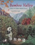 Bamboo Valley: A Story of a Chinese Bamboo Forest (The Nature Conservancy Habitat) Ann Whitehead Nagda