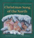 Christmas Song of the North Marsha Bonicatto
