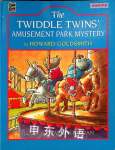 The Twiddle Twins\' Amusement Park Mystery Howard Goldsmith